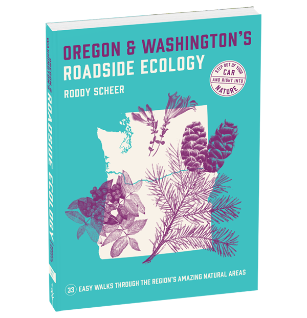 Oregon & Washington's Roadside Ecology